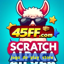 jogo do play store que ganha dinheiro de verdade